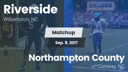 Matchup: Riverside High vs. Northampton County  2017