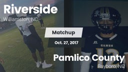 Matchup: Riverside High vs. Pamlico County  2017