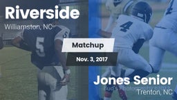 Matchup: Riverside High vs. Jones Senior  2017