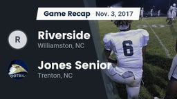 Recap: Riverside  vs. Jones Senior  2017