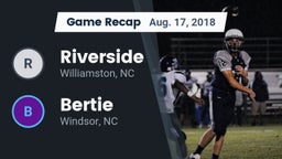 Recap: Riverside  vs. Bertie  2018