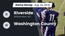Recap: Riverside  vs. Washington County  2018