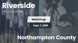 Matchup: Riverside High vs. Northampton County 2018