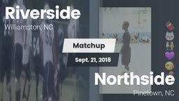 Matchup: Riverside High vs. Northside  2018