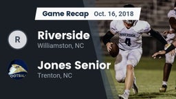 Recap: Riverside  vs. Jones Senior  2018