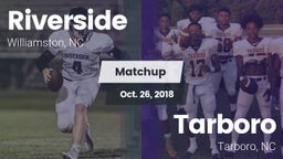 Matchup: Riverside High vs. Tarboro  2018