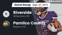 Recap: Riverside  vs. Pamlico County  2019