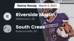 Recap: Riverside Martin  vs. South Creek  2021