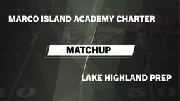 Matchup: Marco Island vs. Lake Highland Prep  2016