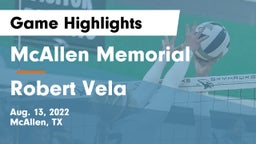 McAllen Memorial  vs Robert Vela  Game Highlights - Aug. 13, 2022