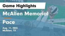 McAllen Memorial  vs Pace  Game Highlights - Aug. 11, 2023