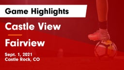 Castle View  vs Fairview Game Highlights - Sept. 1, 2021