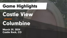 Castle View  vs Columbine Game Highlights - March 29, 2024