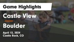 Castle View  vs Boulder  Game Highlights - April 13, 2024