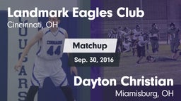 Matchup: Landmark Eagles vs. Dayton Christian  2016