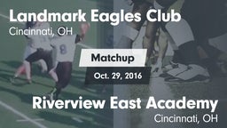 Matchup: Landmark Eagles vs. Riverview East Academy  2016