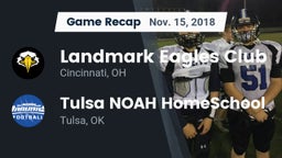 Recap: Landmark Eagles Club vs. Tulsa NOAH HomeSchool  2018