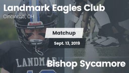Matchup: Landmark Eagles vs. Bishop Sycamore 2019