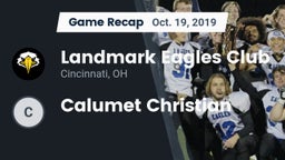Recap: Landmark Eagles Club vs. Calumet Christian 2019