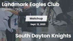 Matchup: Landmark Eagles vs. South Dayton Knights  2020
