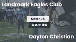 Matchup: Landmark Eagles vs. Dayton Christian  2020