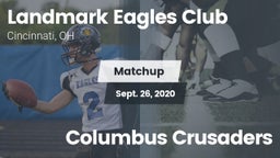 Matchup: Landmark Eagles vs. Columbus Crusaders  2020