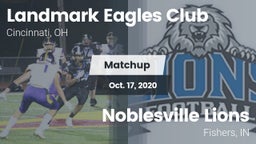Matchup: Landmark Eagles vs. Noblesville Lions 2020