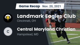 Recap: Landmark Eagles Club vs. Central Maryland Christian 2021