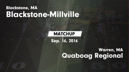 Matchup: Blackstone-Millville vs. Quaboag Regional  2016