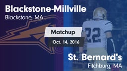 Matchup: Blackstone-Millville vs. St. Bernard's  2016