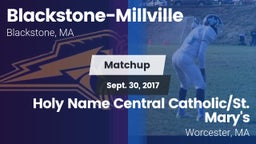 Matchup: Blackstone-Millville vs. Holy Name Central Catholic/St. Mary's  2017