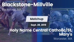 Matchup: Blackstone-Millville vs. Holy Name Central Catholic/St. Mary's  2019