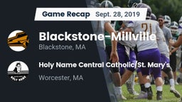Recap: Blackstone-Millville  vs. Holy Name Central Catholic/St. Mary's  2019