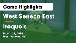 West Seneca East  vs Iroquois  Game Highlights - March 27, 2024