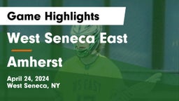 West Seneca East  vs Amherst  Game Highlights - April 24, 2024