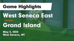 West Seneca East  vs Grand Island  Game Highlights - May 3, 2024