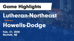 Lutheran-Northeast  vs Howells-Dodge  Game Highlights - Feb. 21, 2020