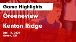 Greeneview  vs Kenton Ridge  Game Highlights - Jan. 11, 2020