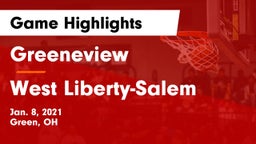 Greeneview  vs West Liberty-Salem  Game Highlights - Jan. 8, 2021
