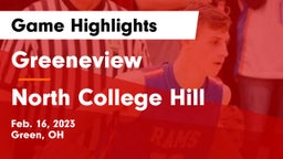 Greeneview  vs North College Hill  Game Highlights - Feb. 16, 2023