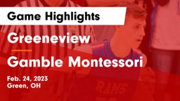 Greeneview  vs Gamble Montessori  Game Highlights - Feb. 24, 2023