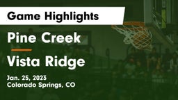 Pine Creek  vs Vista Ridge  Game Highlights - Jan. 25, 2023