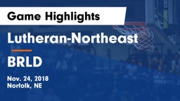Lutheran-Northeast  vs BRLD Game Highlights - Nov. 24, 2018