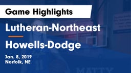 Lutheran-Northeast  vs Howells-Dodge  Game Highlights - Jan. 8, 2019