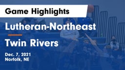 Lutheran-Northeast  vs Twin Rivers  Game Highlights - Dec. 7, 2021