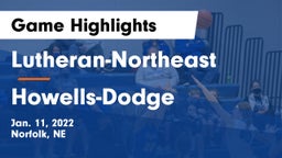 Lutheran-Northeast  vs Howells-Dodge  Game Highlights - Jan. 11, 2022