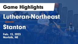 Lutheran-Northeast  vs Stanton  Game Highlights - Feb. 13, 2023