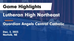 Lutheran High Northeast vs Guardian Angels Central Catholic Game Highlights - Dec. 2, 2023