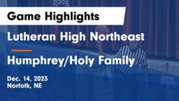 Lutheran High Northeast vs Humphrey/Holy Family  Game Highlights - Dec. 14, 2023