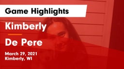 Kimberly  vs De Pere  Game Highlights - March 29, 2021